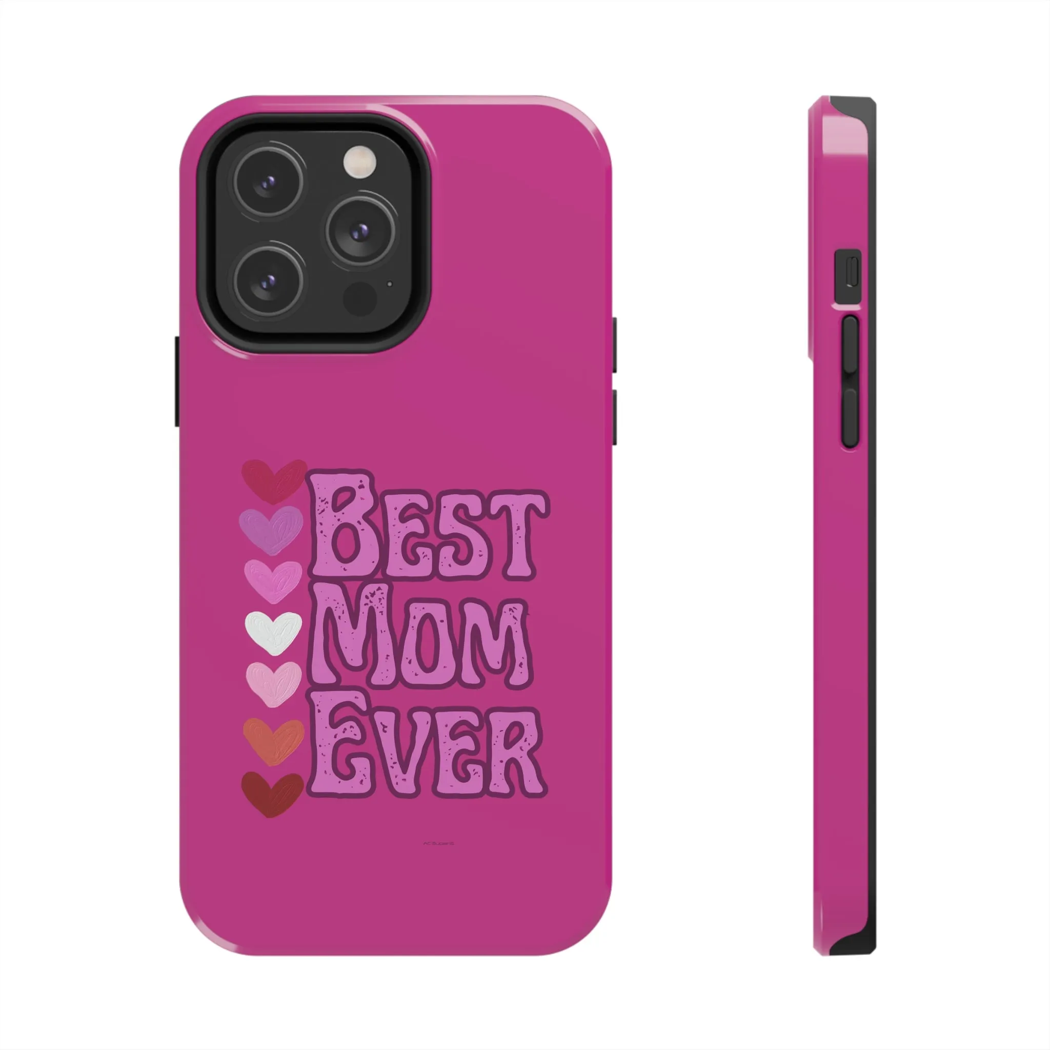 Best Mom Ever -  iPhone Tough Cases