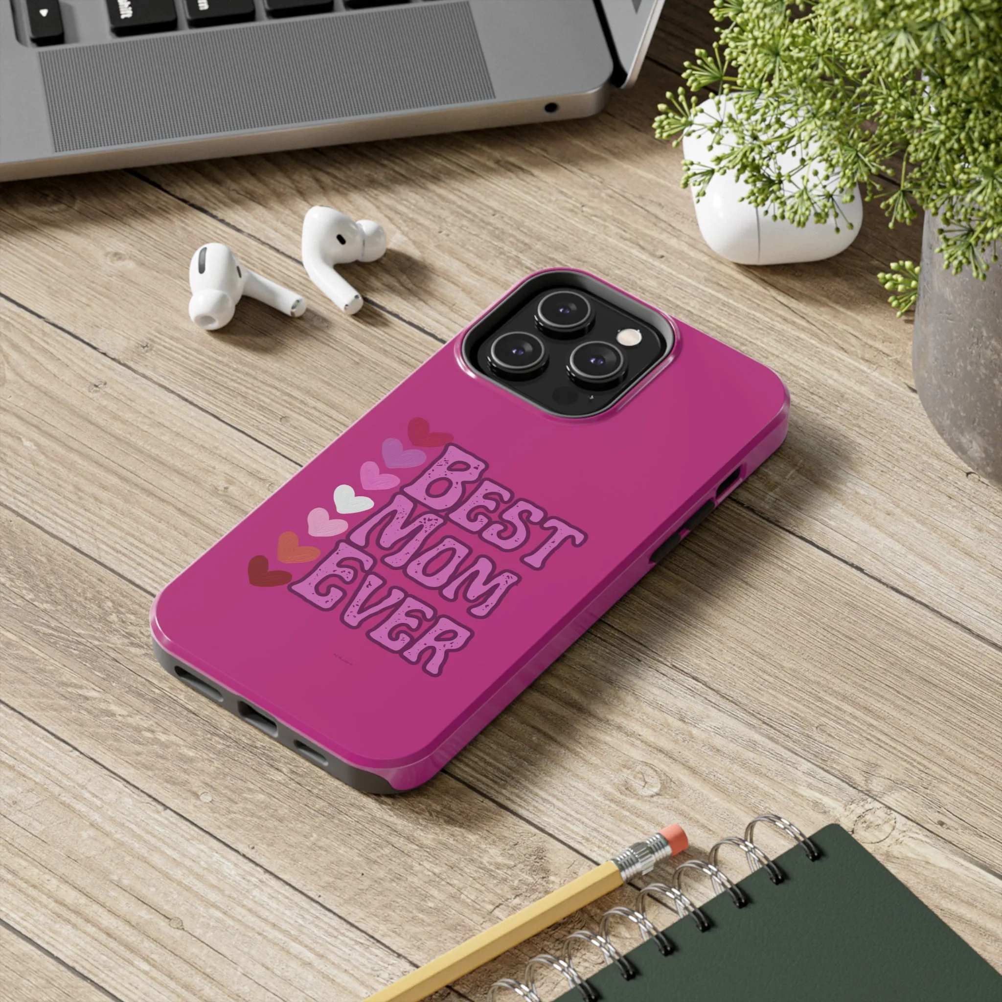 Best Mom Ever -  iPhone Tough Cases