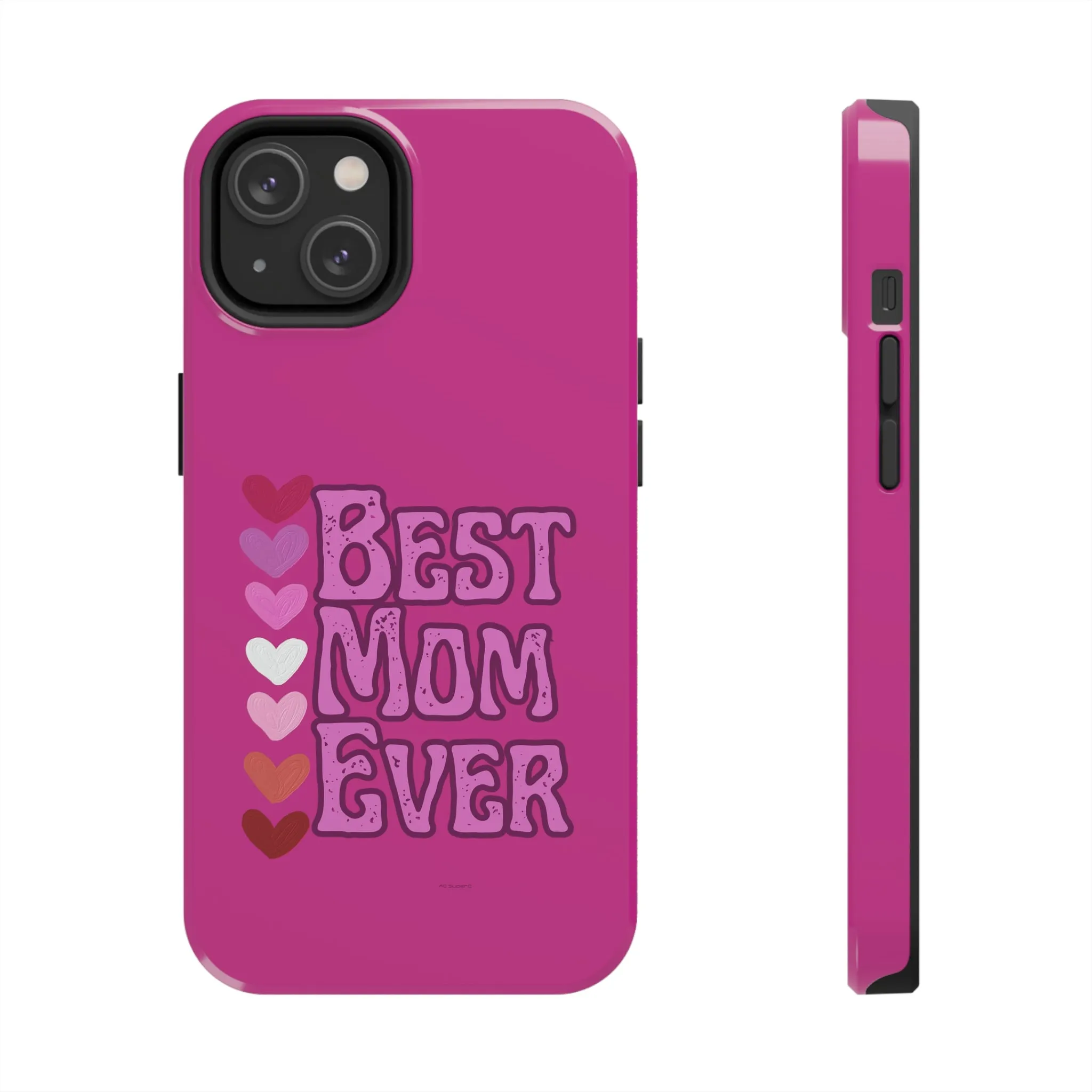 Best Mom Ever -  iPhone Tough Cases