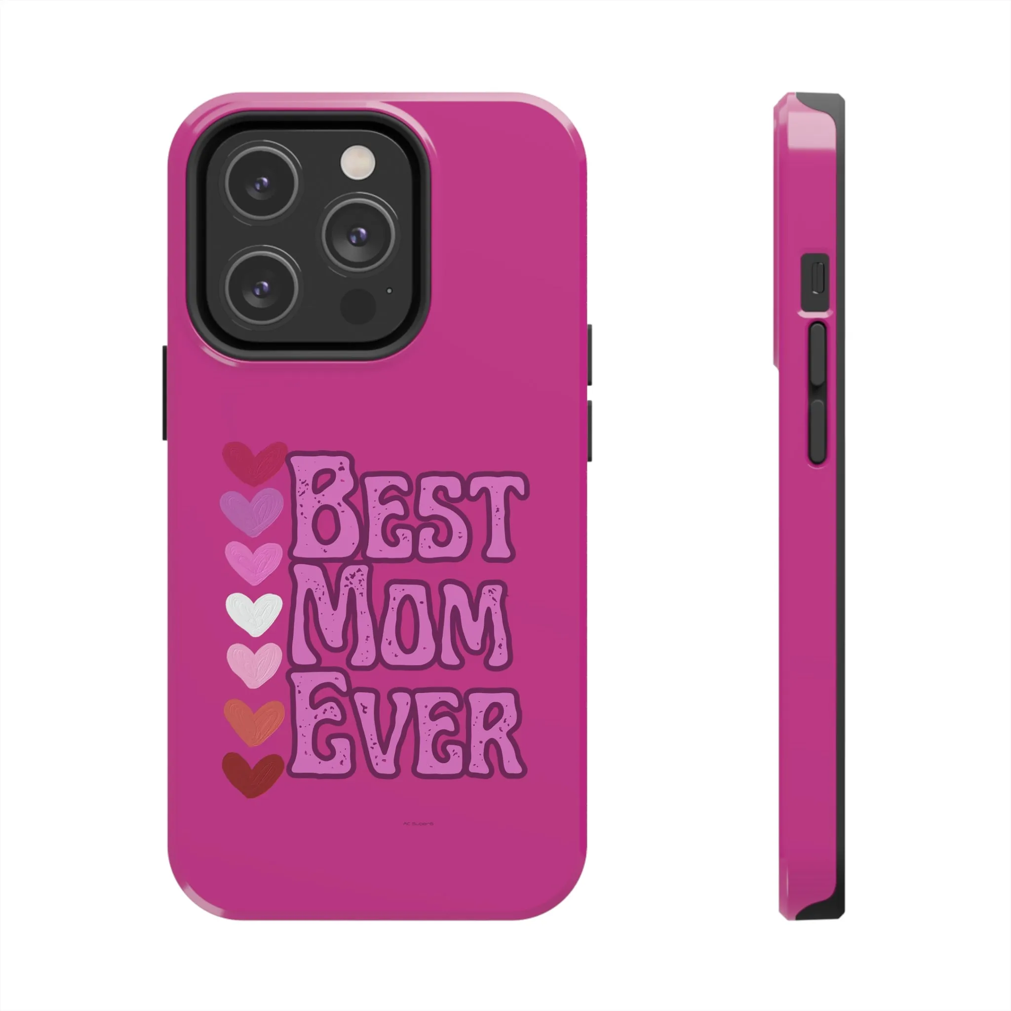 Best Mom Ever -  iPhone Tough Cases