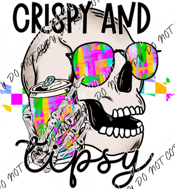 Crispy Tipsy Skeleton DTF Transfer