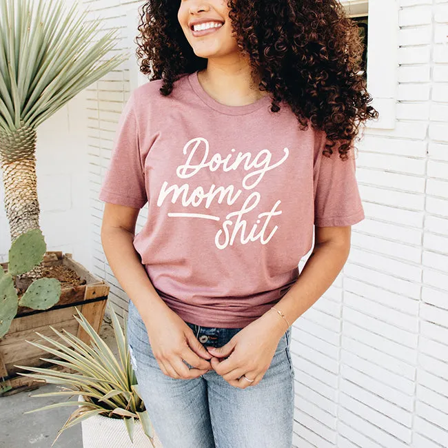 Doing Mom Shit Graphic Tee (Wholesale)