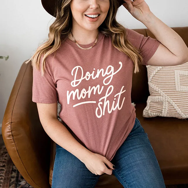 Doing Mom Shit Graphic Tee (Wholesale)