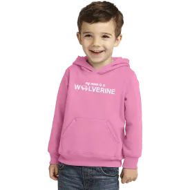 Port & Company Toddler Core Fleece Pullover Hooded Sweatshirt- My Mom is a Wolverine